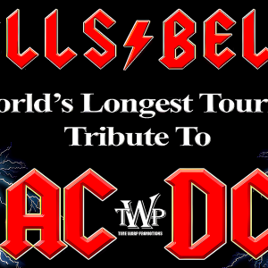 Saturday August 23rd, 2025 - 6:30 PM to 9:00 PM - Hells Bells Tribute to AC/DC (1 HR Show) - General Admission